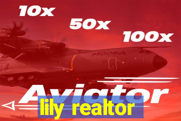 lily realtor